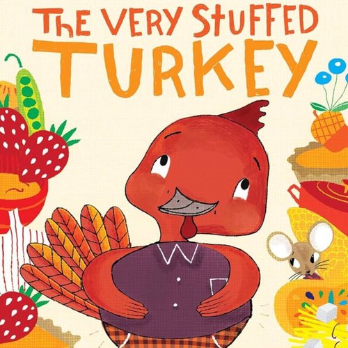 The Very Stuffed Turkey by Katherine Kenah resize